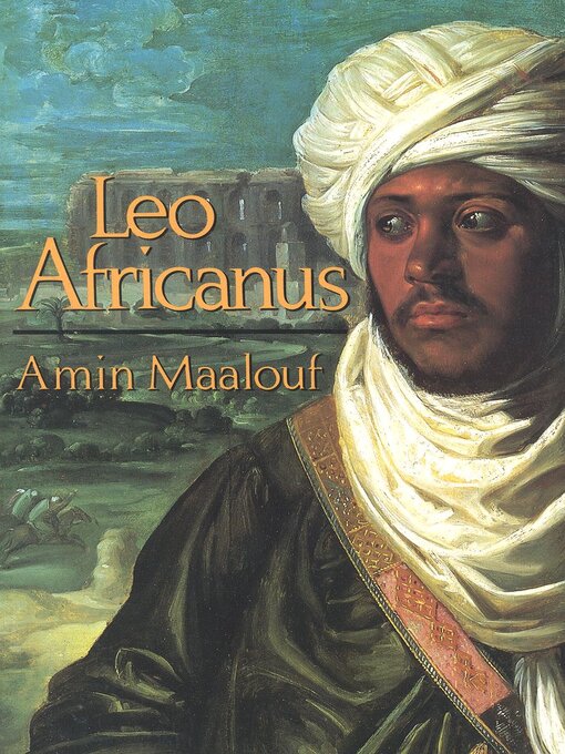 Title details for Leo Africanus by Amin Maalouf - Available